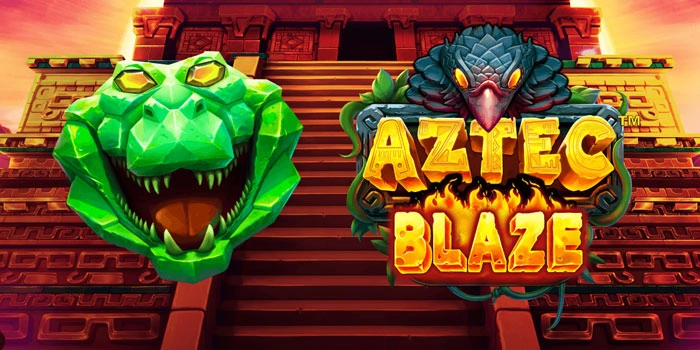 Analisis Gameplay Slot Aztec Blaze Untuk Penggemar Slot