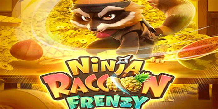Gerakan Cepat Rahasia Jackpot Slot Ninja Raccoon Frenzy